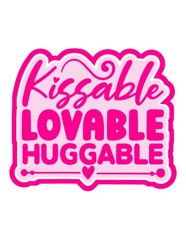 3D Uitsteker op Maat: Kissable-Lovable-Huggable met Stempel
