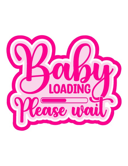 3D Uitsteker op Maat: Baby Loading 2 met Stempel
