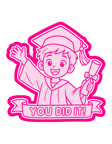 3D Uitsteker op Maat: You Did It! Jongen